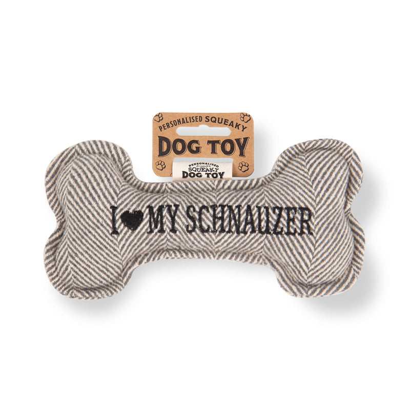 Squeaky Bone Dog Toy I Love My Schnauzer