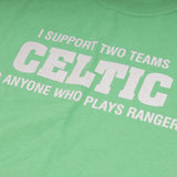 Support 2 Teams Celtic Tshirt